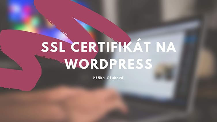 SSL certifikát na WordPress